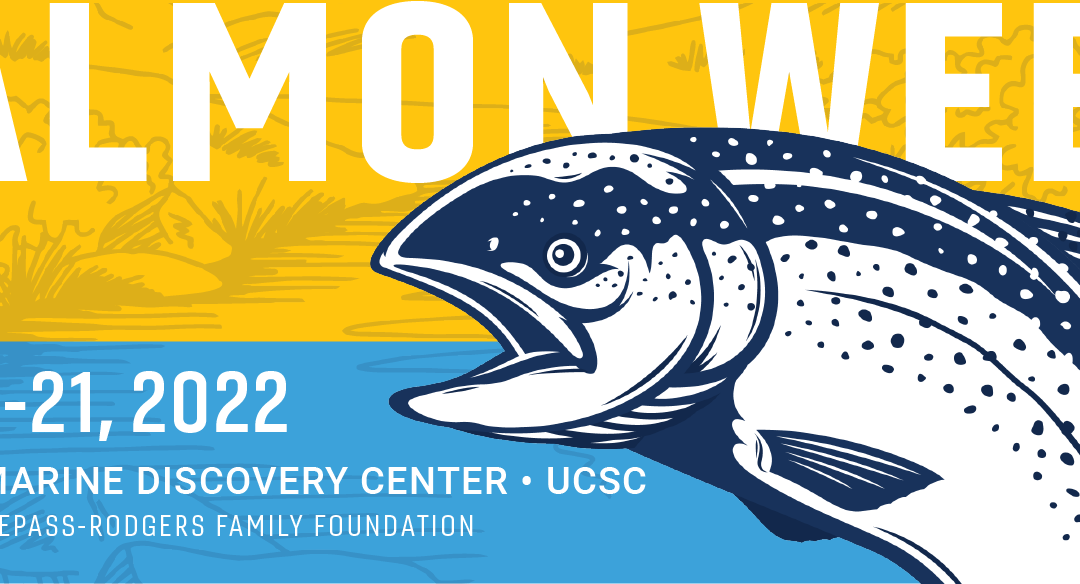 All Things Salmon Celebrated During Inaugural Salmon Week at UC Santa Cruz