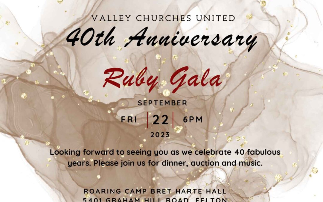 Valley Churches 40th Anniversary Ruby Gala Coming September to Roaring Camp