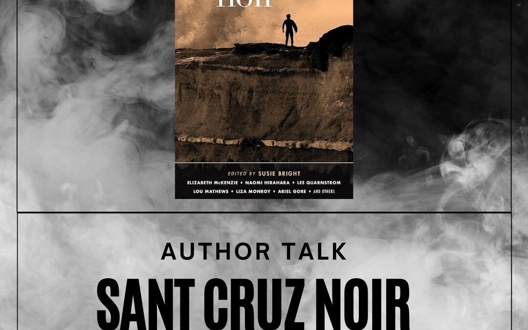 Santa Cruz Noir Author Talk